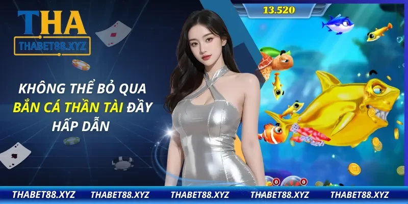 Bắn Cá Thần Tài