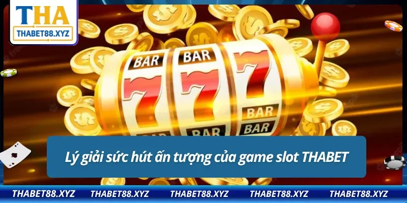 Điểm thú vị tạo nên thành công của dòng game slot đổi thưởng