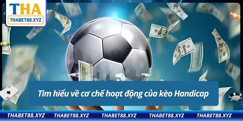 Giao diện cá cược kèo Handicap trực tuyến tại THABET