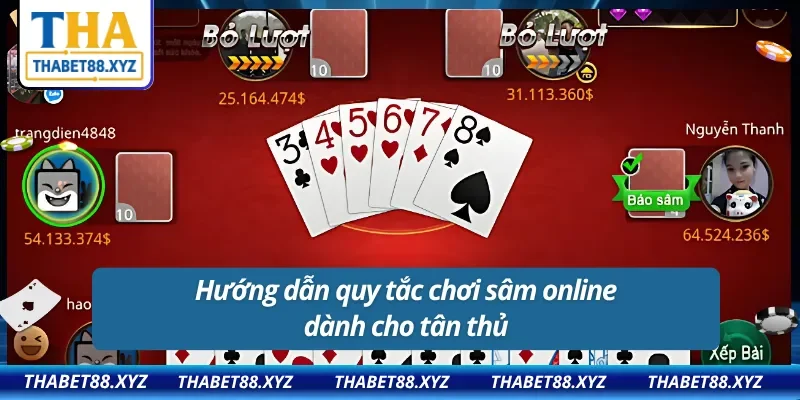 Hướng dẫn trọn bộ quy tắc sâm lốc online